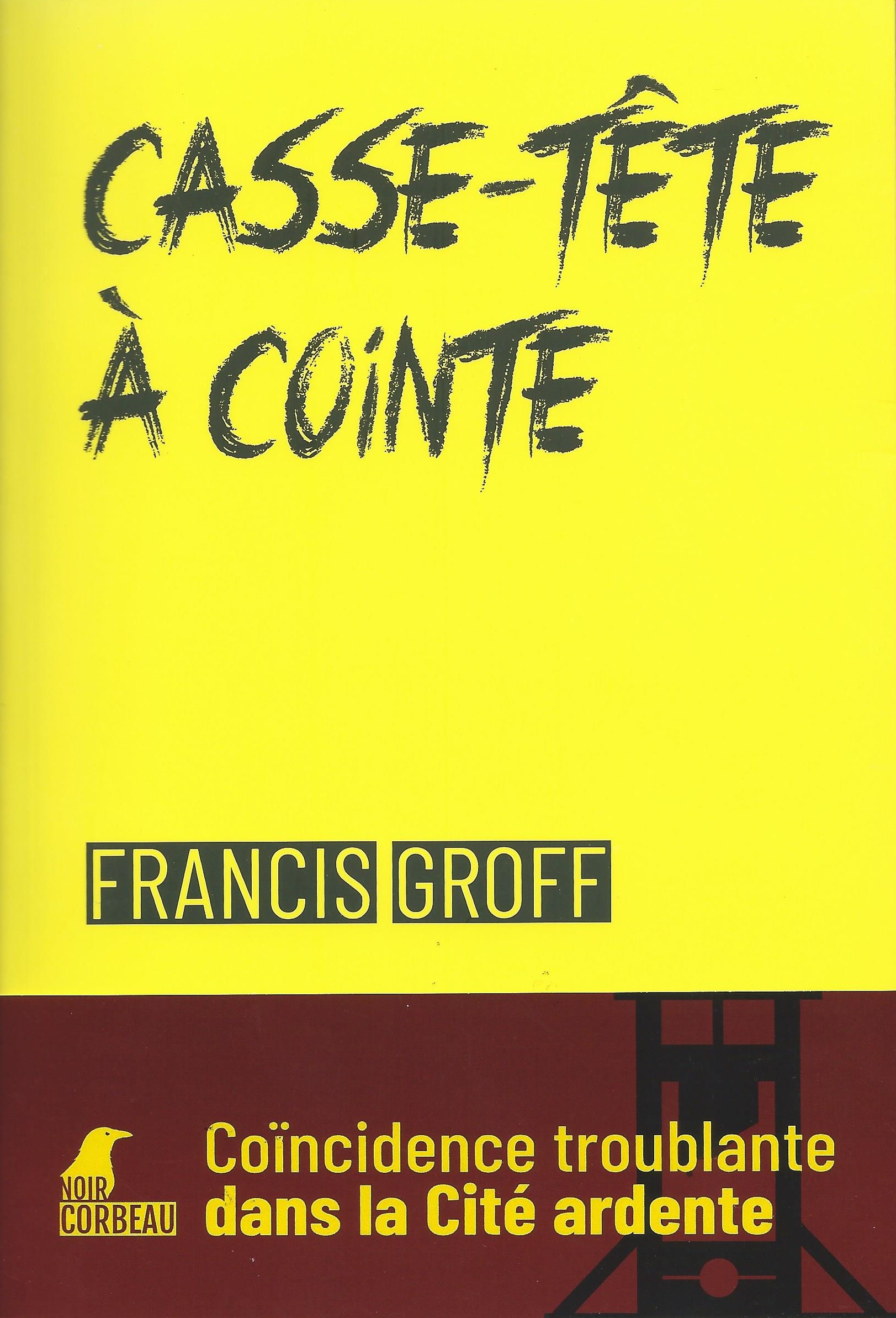 FRANCIS GROFF - Casse-tête à Cointe