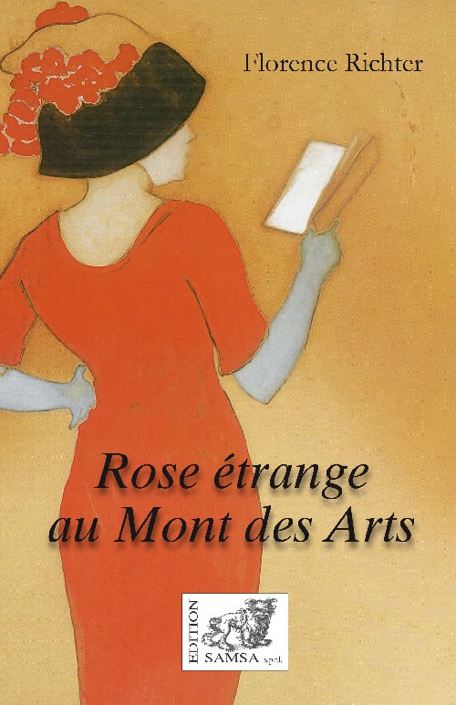 FLORENCE RICHTER - Rose étrange au Mont des Arts