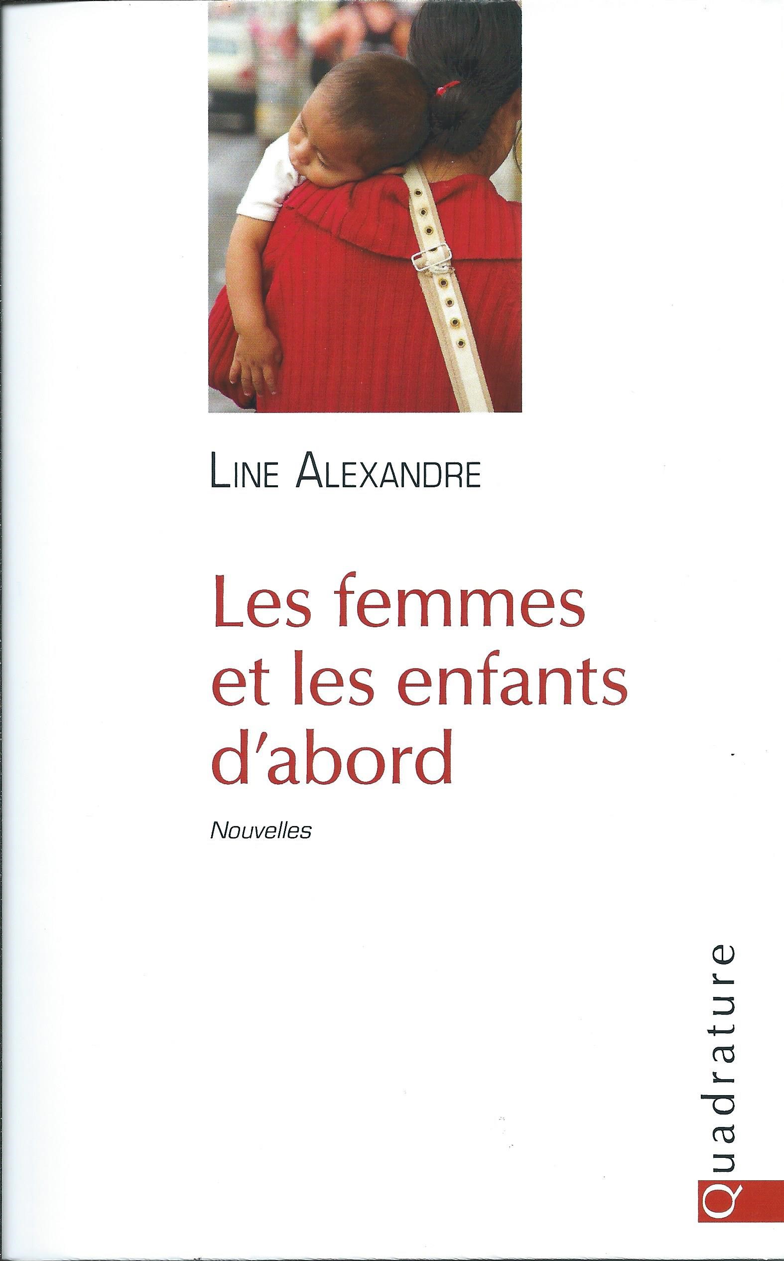 LINE ALEXANDRE - Les femmes et les enfants d'abord
