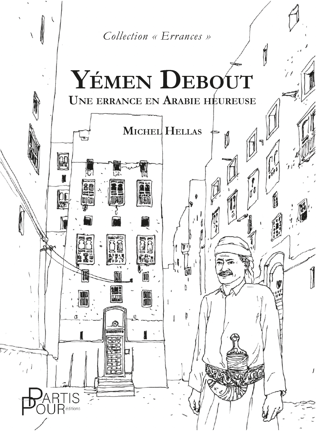 MICHEL HELLAS - Yémen Debout